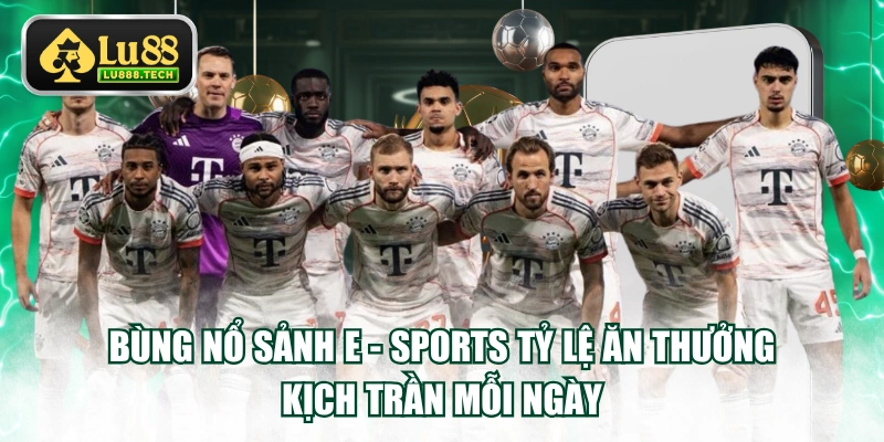 Sảnh E - Sports