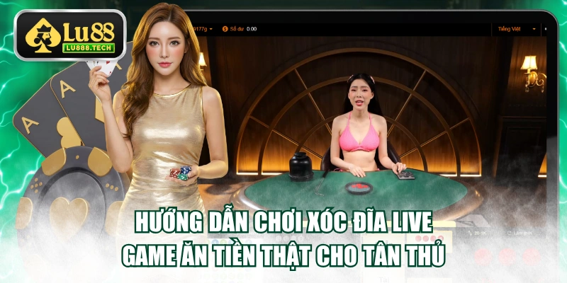 Xóc Đĩa Live Game
