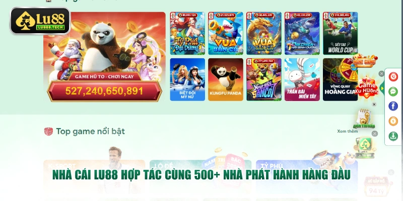Nhà cái LU88 hợp tác cùng 500+ nhà phát hành hàng đầu