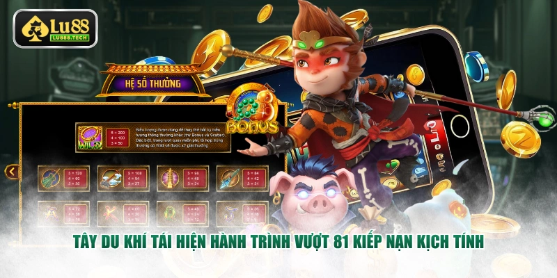 Tây Du Khí tái hiện hành trình vượt 81 kiếp nạn kịch tính