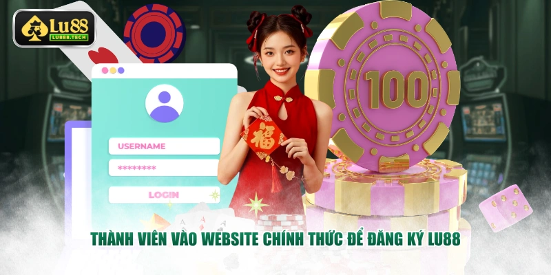 Thành viên vào website chính thức để đăng ký LU88 